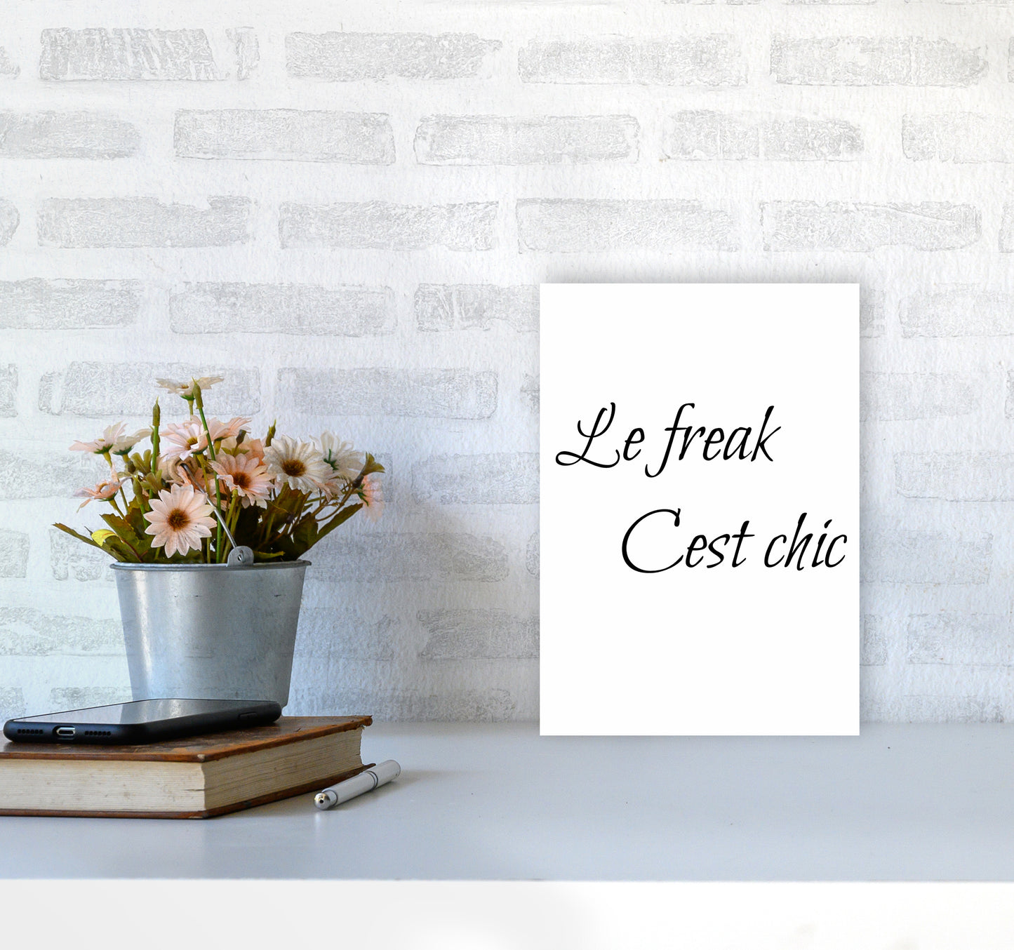 Le Freak Quote Art Print by Proper Job Studio A4 Black Frame