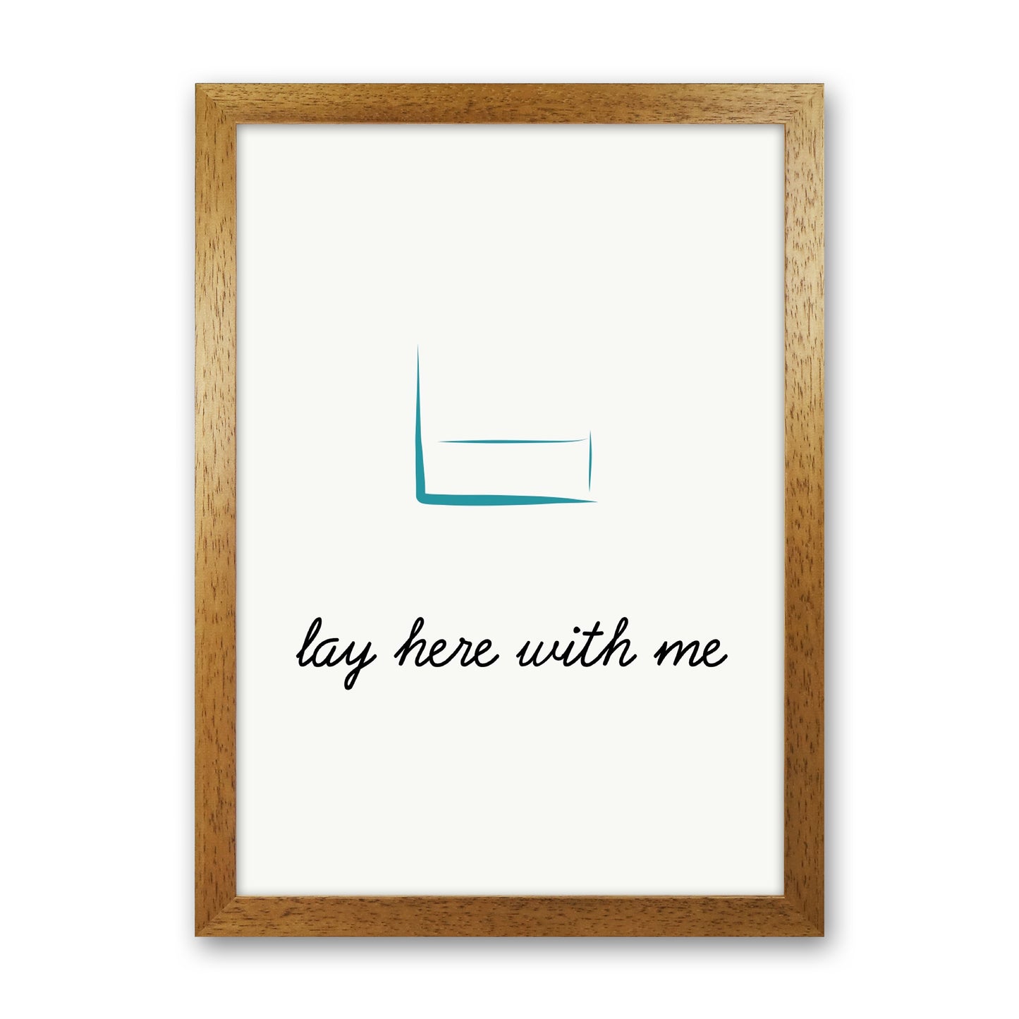 Lay here Quote Art Print by Proper Job Studio Oak Grain