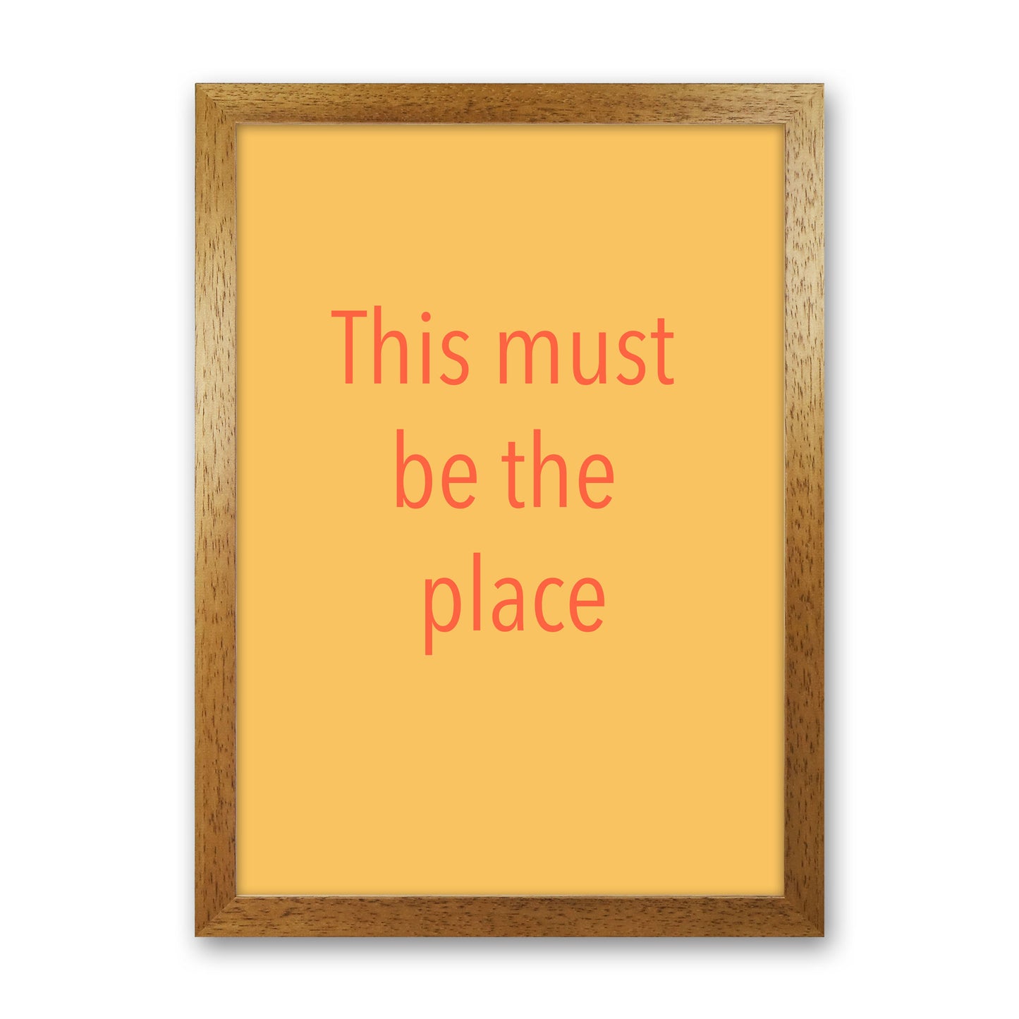 This must be the place Art Print by Proper Job Studio Oak Grain