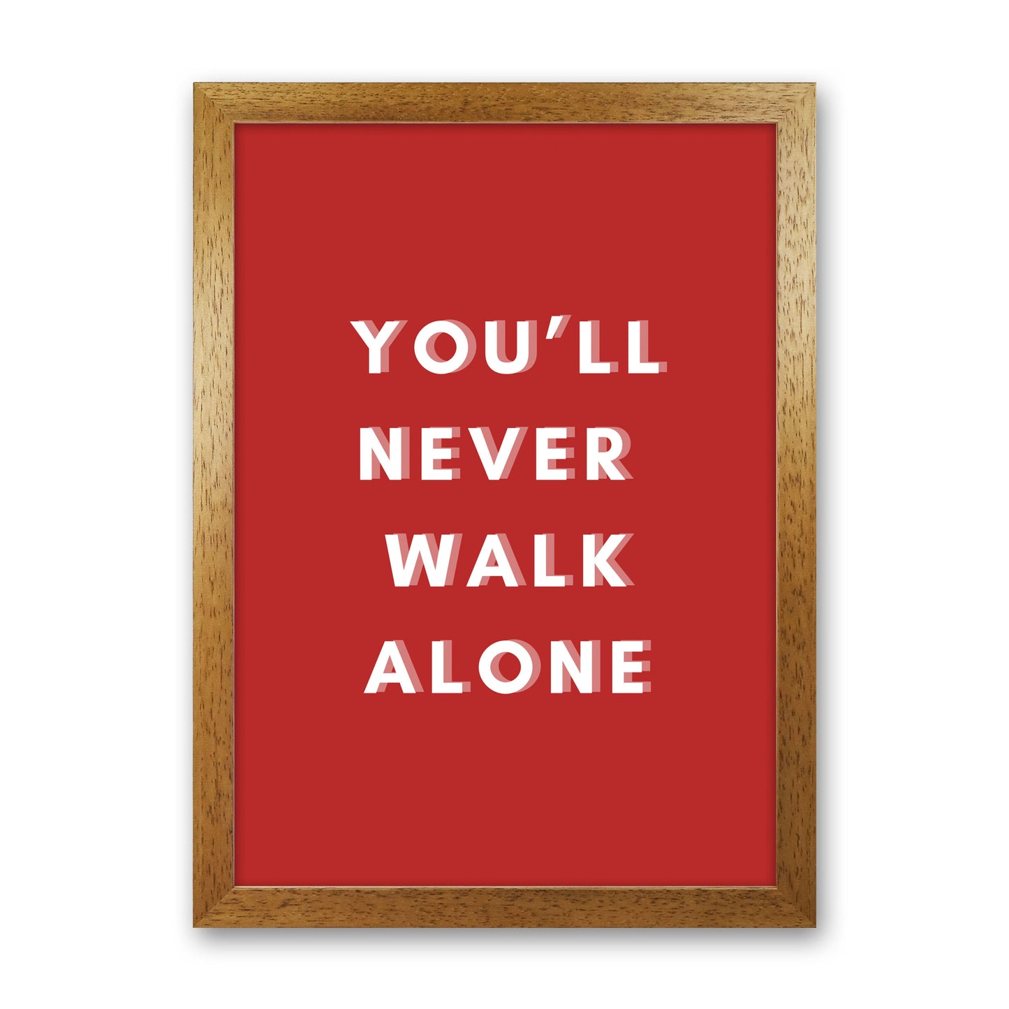 You'll never walk alone Art Print by Proper Job Studio Oak Grain