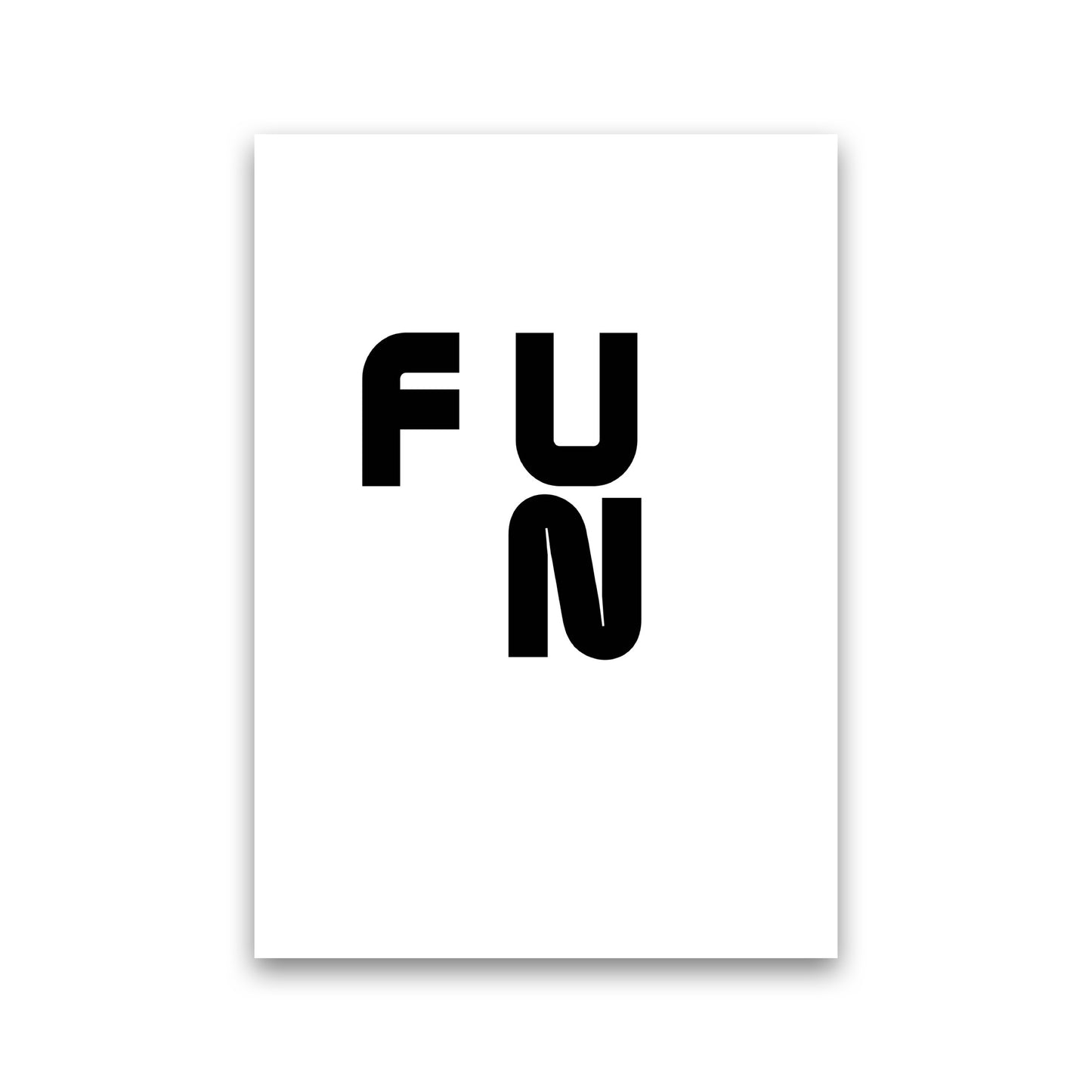 Fun Quote Art Print by Proper Job Studio Print Only