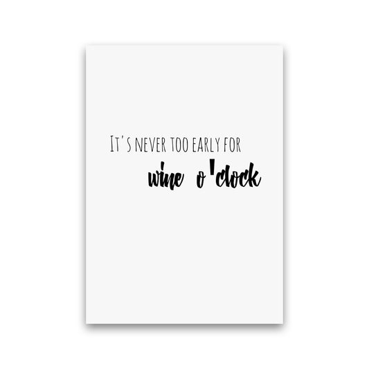 Wine o'clock Quote Art Print by Proper Job Studio Print Only