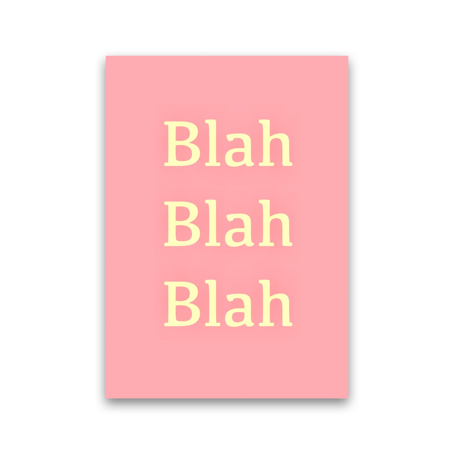 Blah Blah Blah Art Print by Proper Job Studio Print Only