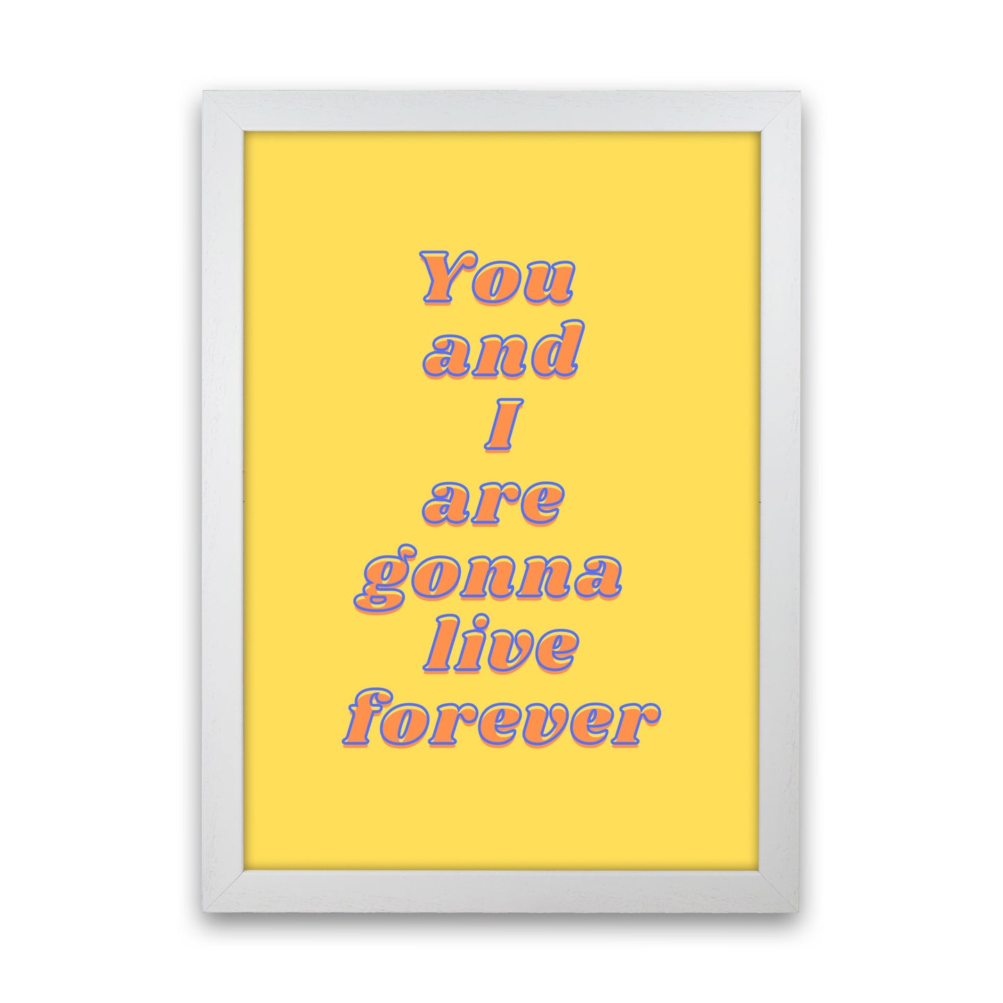 Live forever Art Print by Proper Job Studio White Grain