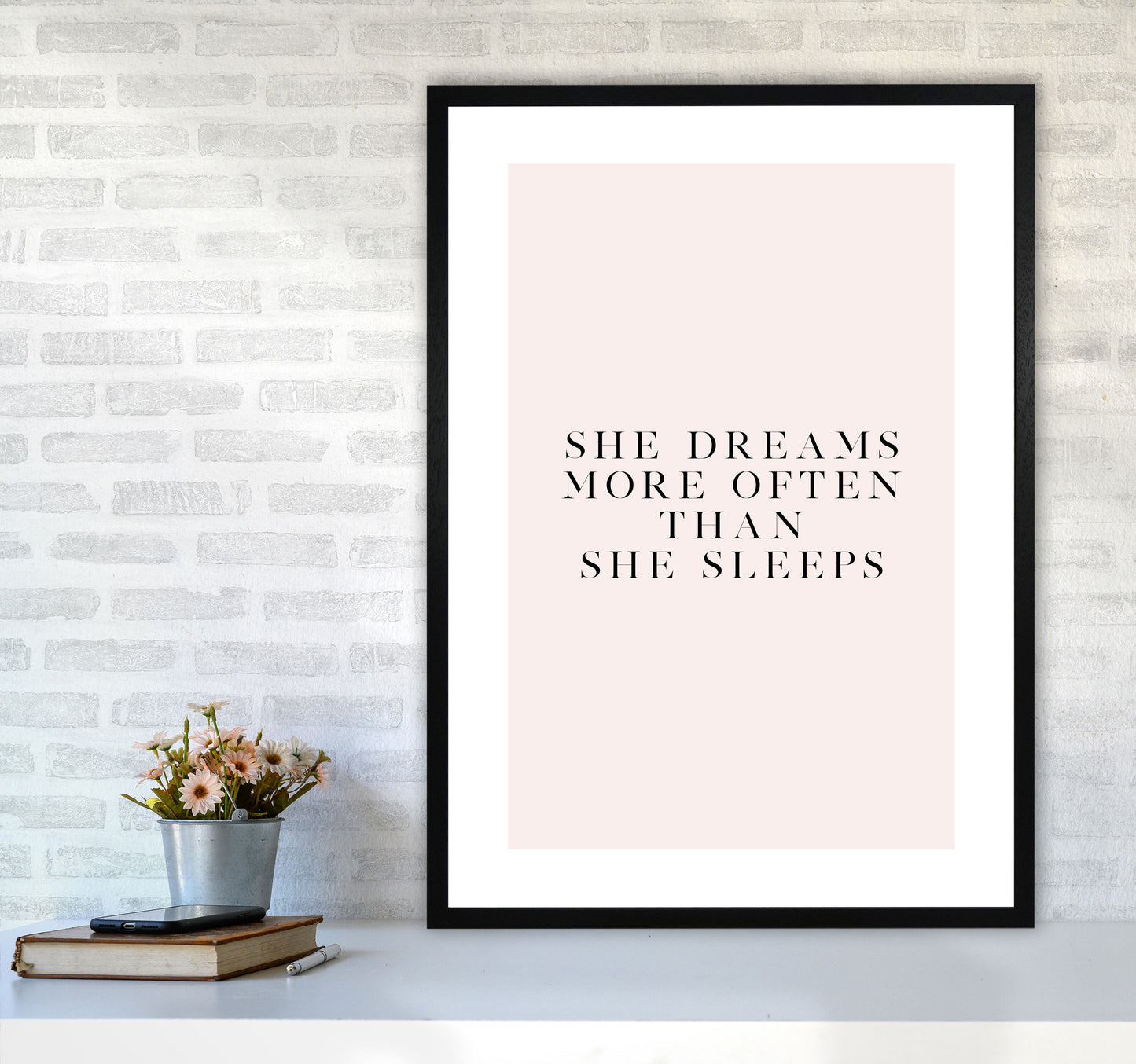 She Dreams More Often Than She Sleeps Blush Type By Planeta444 A1 White Frame