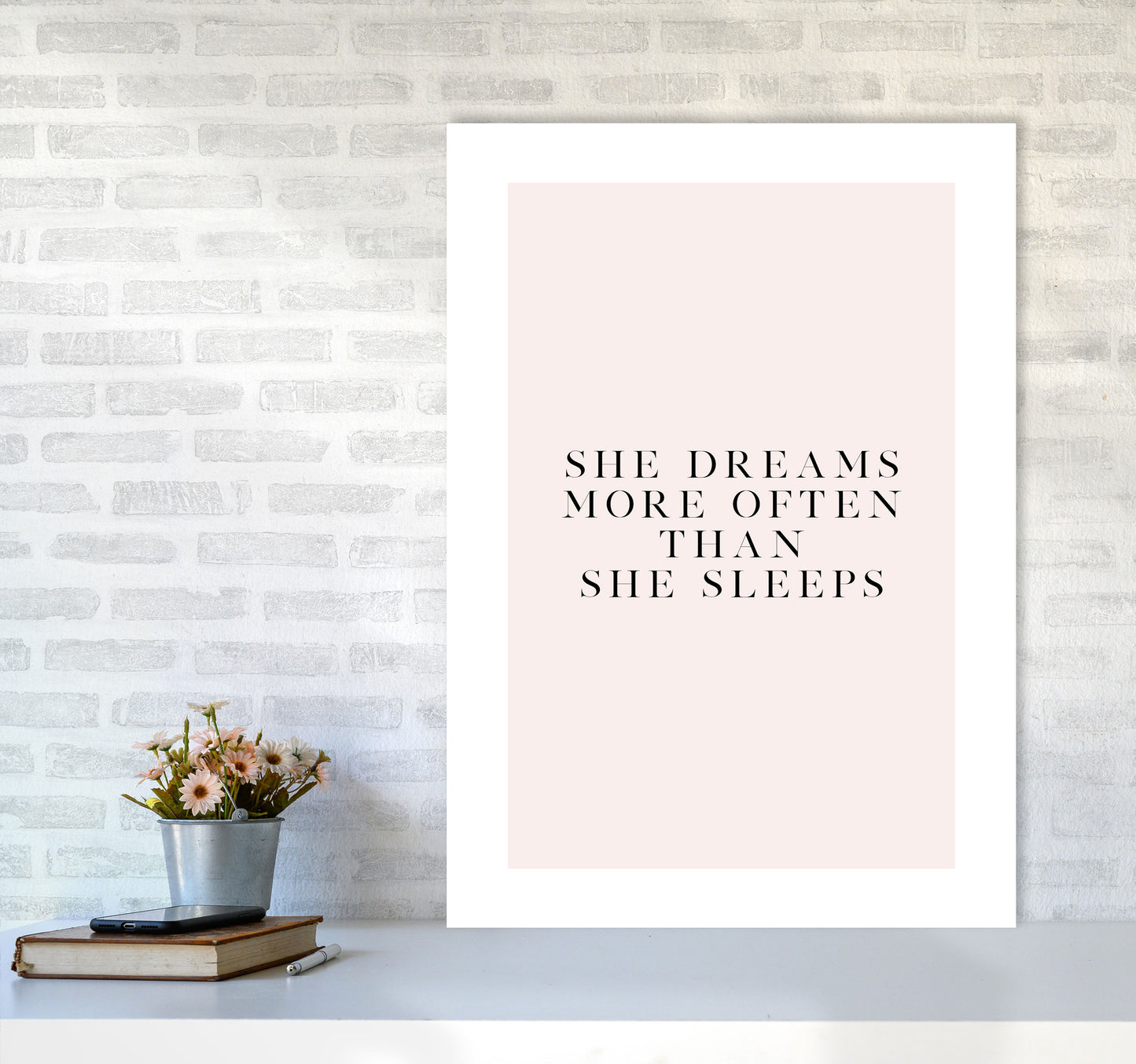 She Dreams More Often Than She Sleeps Blush Type By Planeta444 A1 Black Frame