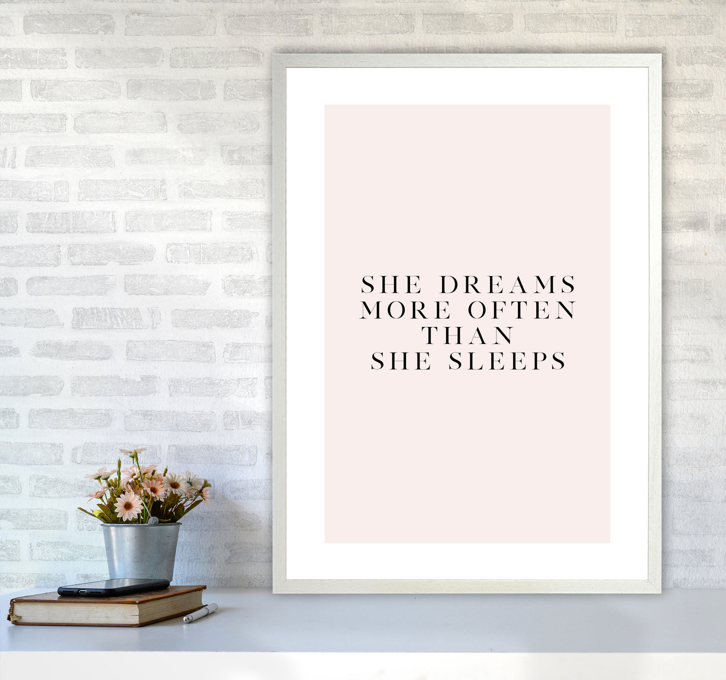 She Dreams More Often Than She Sleeps Blush Type By Planeta444 A1 Oak Frame
