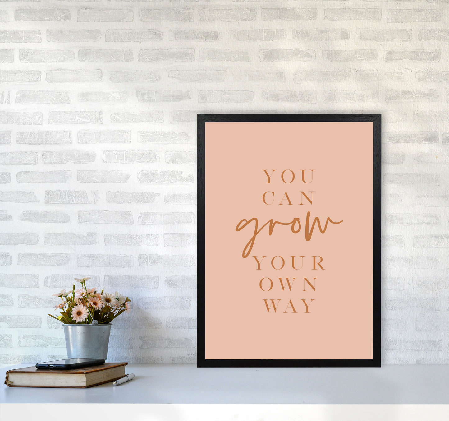 You Can Grow Your Own Way Earth Colors By Planeta444 A2 White Frame