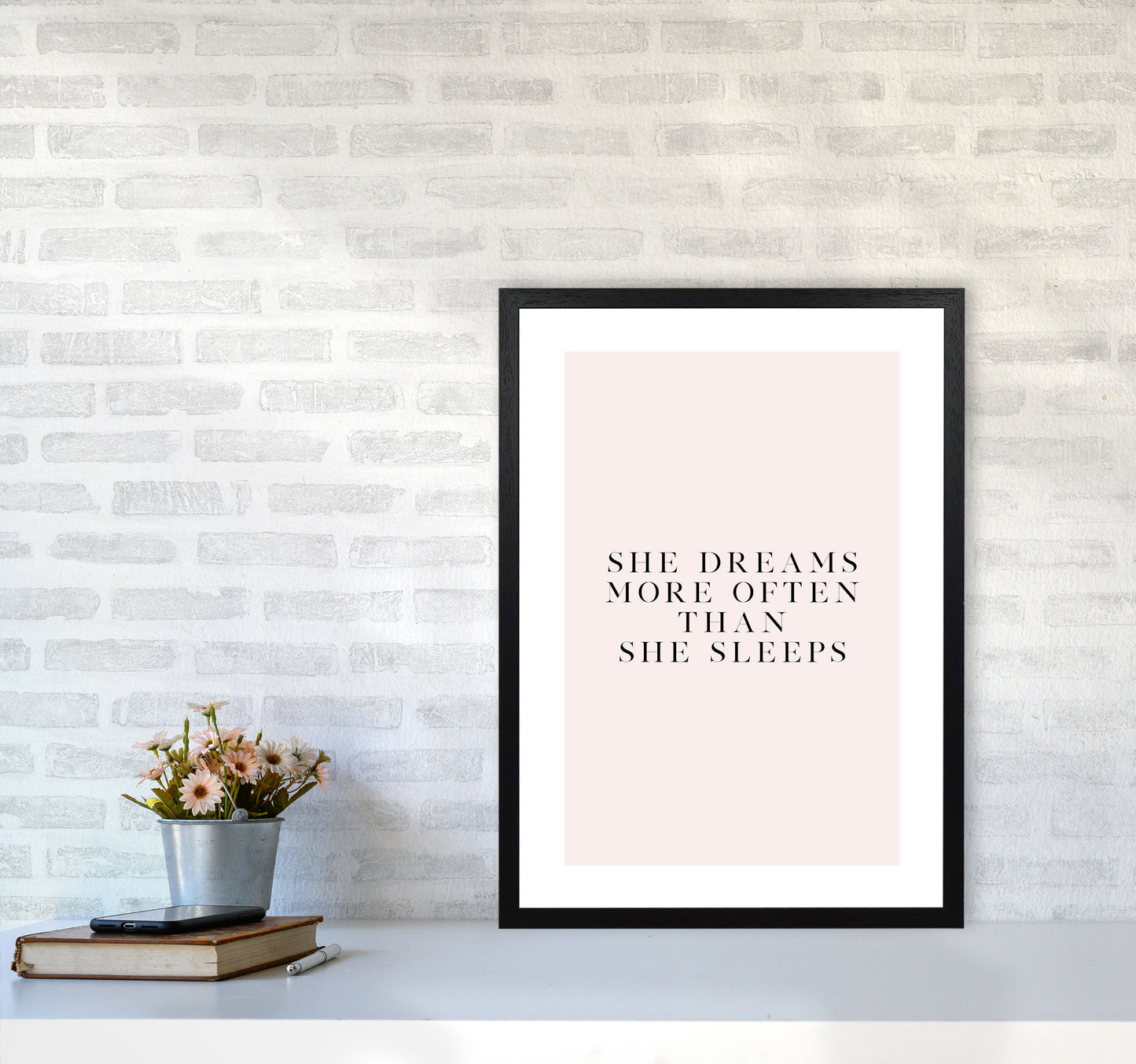 She Dreams More Often Than She Sleeps Blush Type By Planeta444 A2 White Frame