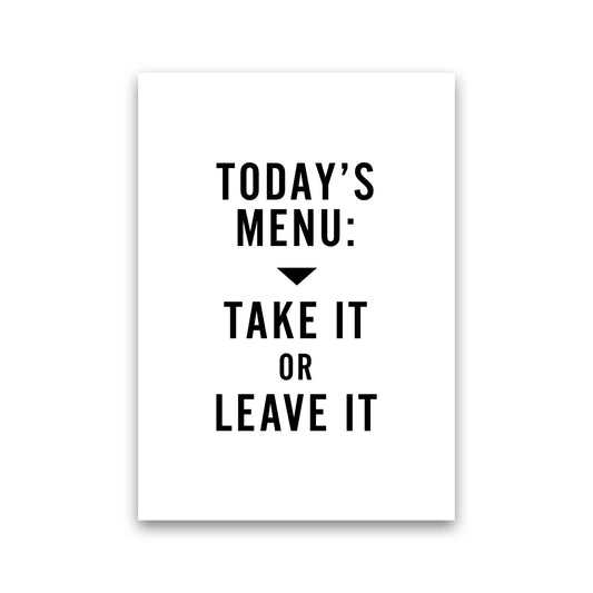 Todays Menu Minimal Quote Art Print By Planeta444 Print Only