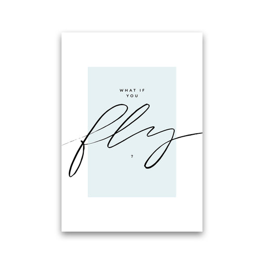 What If You Fly By Planeta444 Print Only