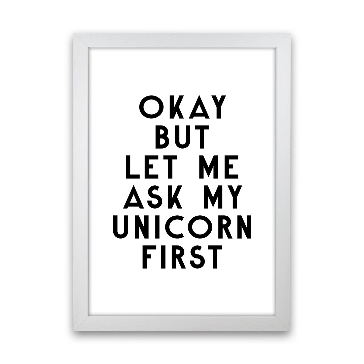 Okay But Let Me Ask My Unicorn By Planeta444 White Grain