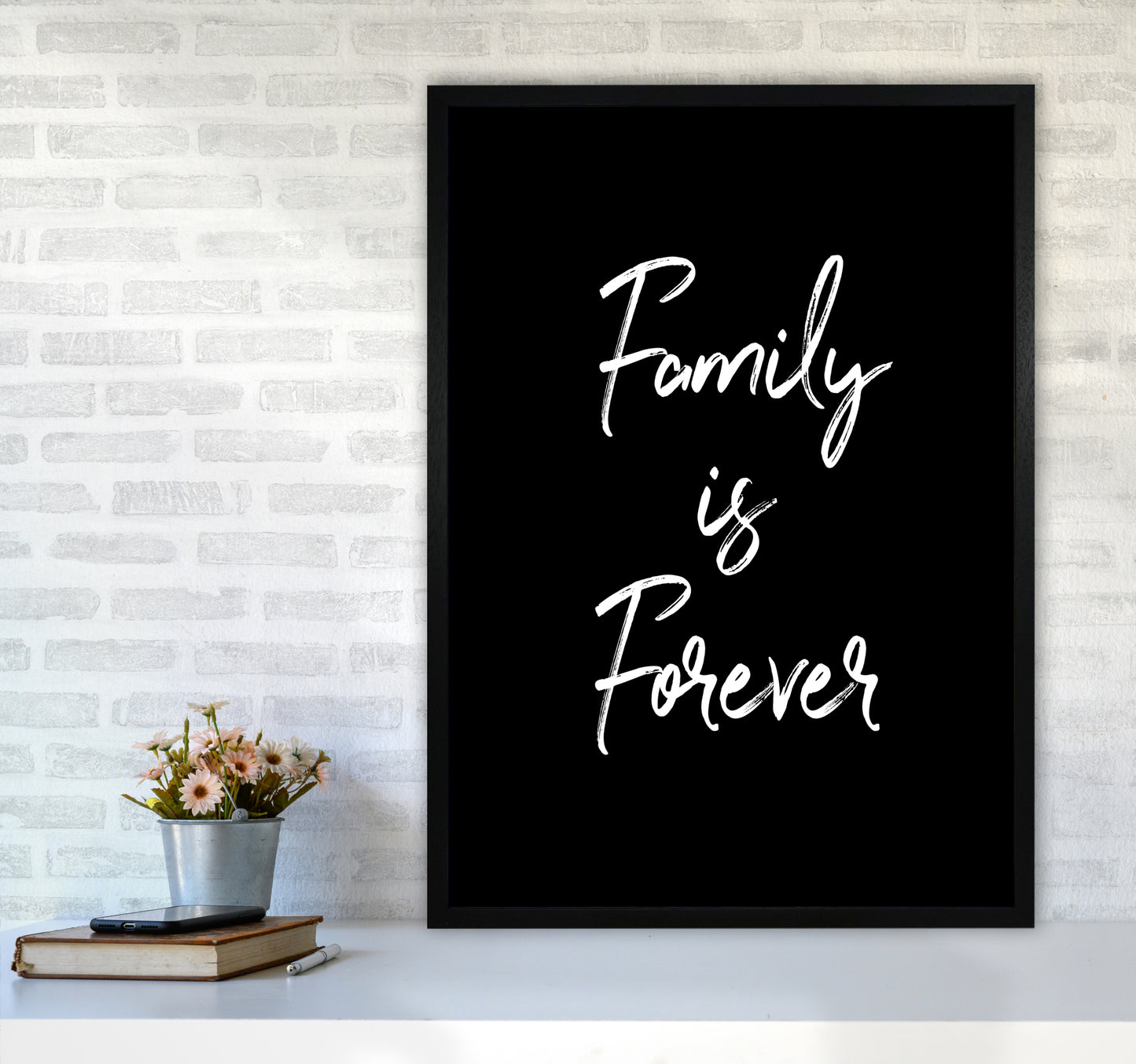Family is Foreve Quote Art Print by Seven Trees Design A1 White Frame