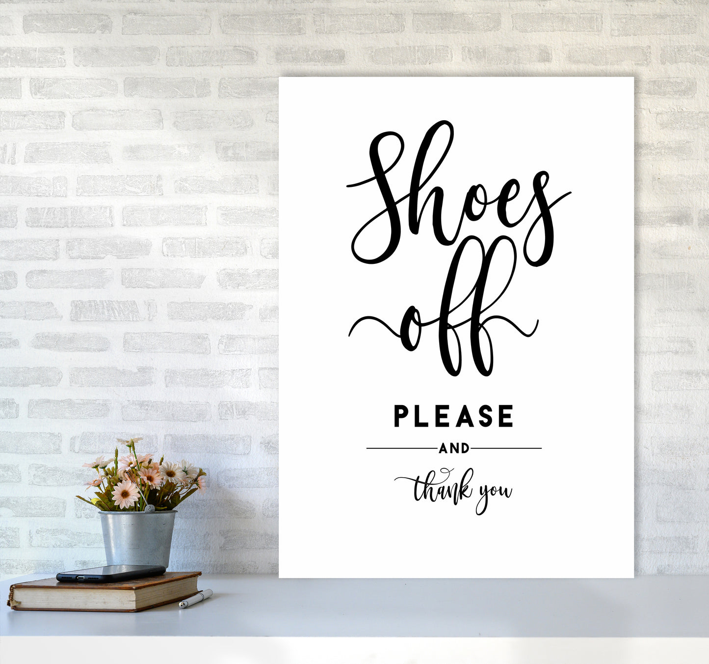 Shoes Off Quote Art Print by Seven Trees Design