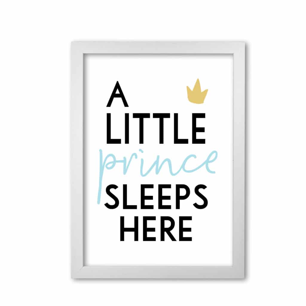 A little prince sleeps here modern fine art print, framed childrens nursey wall art poster