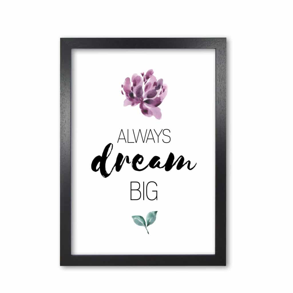 Always dream big purple floral modern fine art print, framed typography wall art
