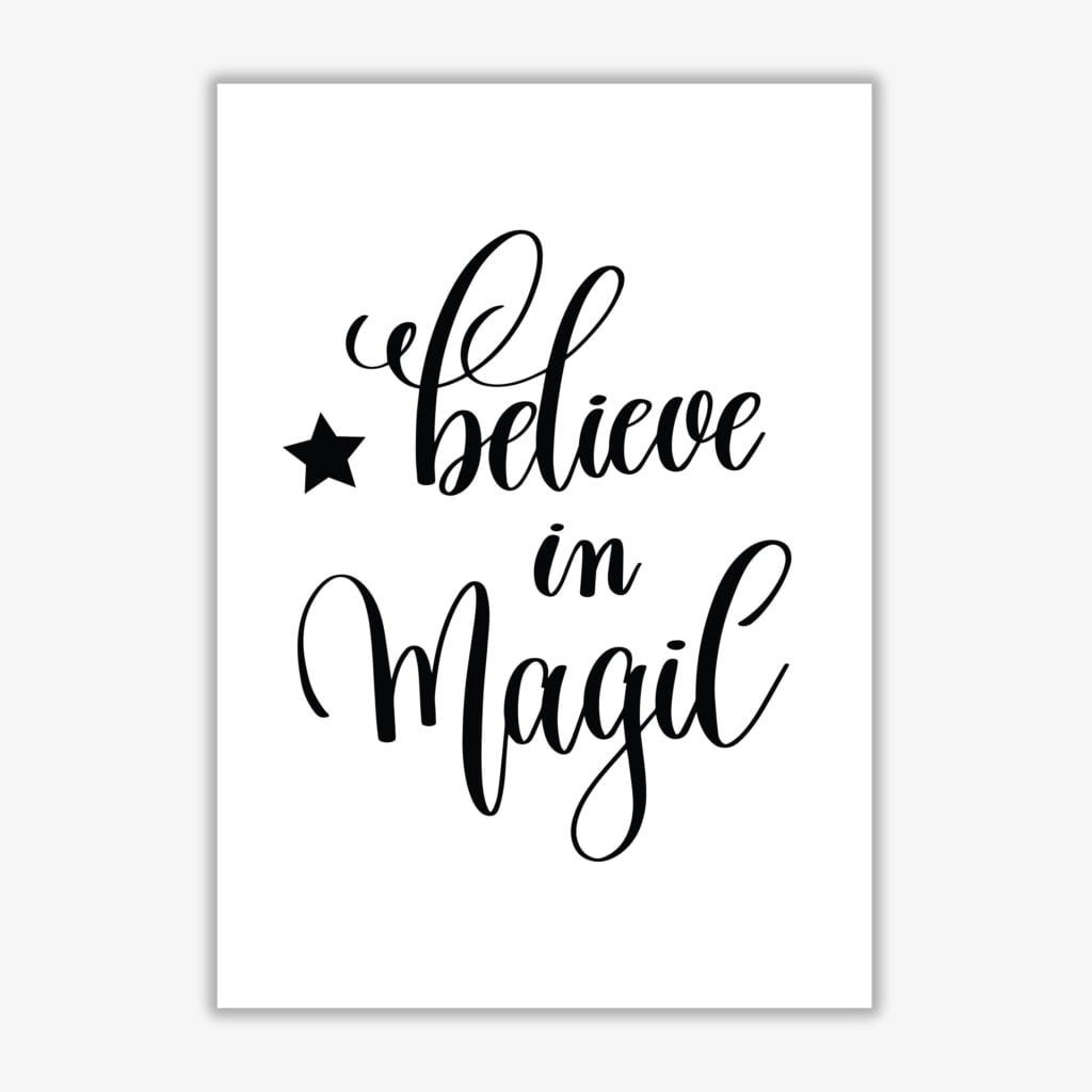 Believe in magic black modern fine art print, framed typography wall art