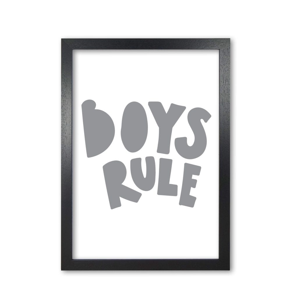 Boys rule grey modern fine art print, framed childrens nursey wall art poster