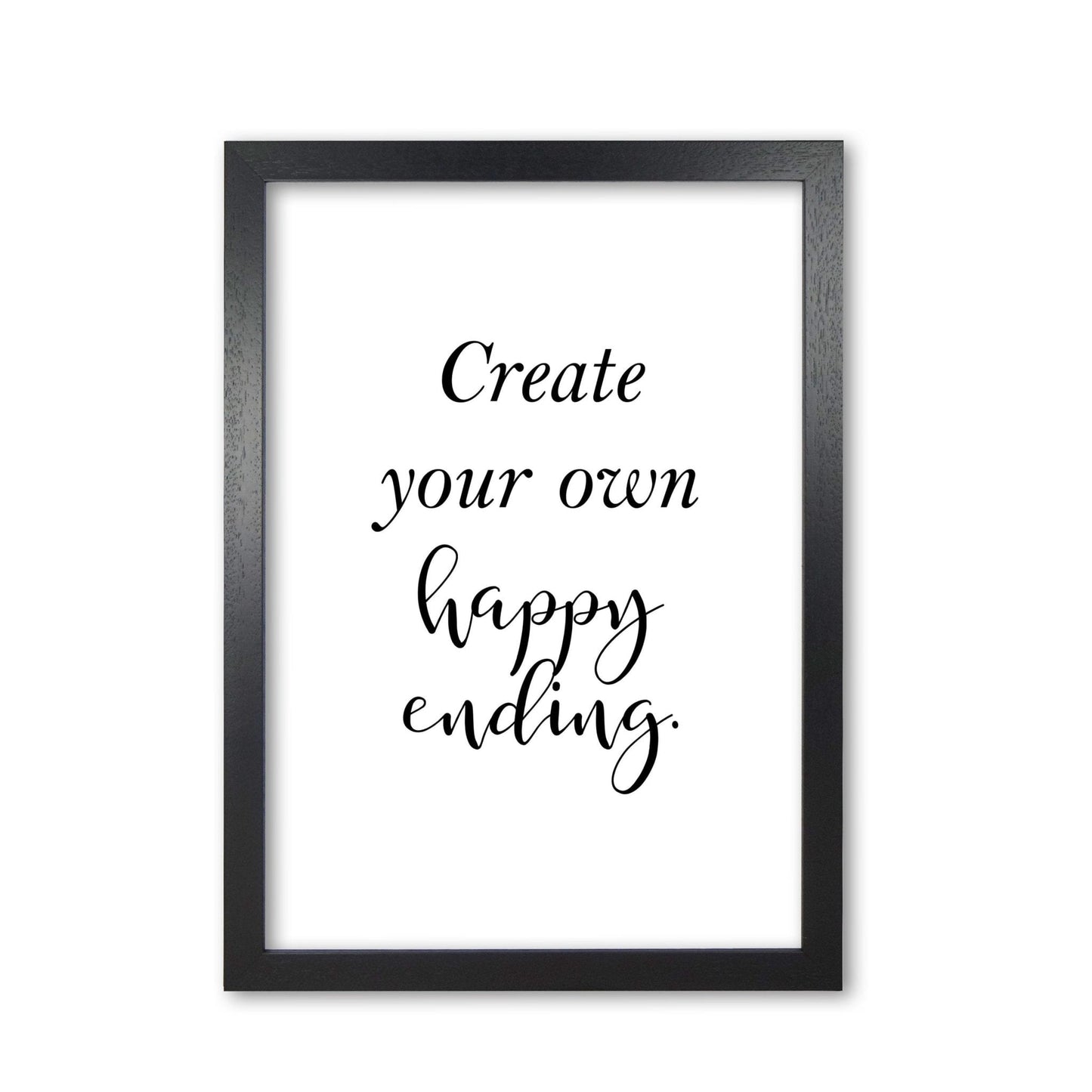 Create your own happy ending modern fine art print, framed typography wall art