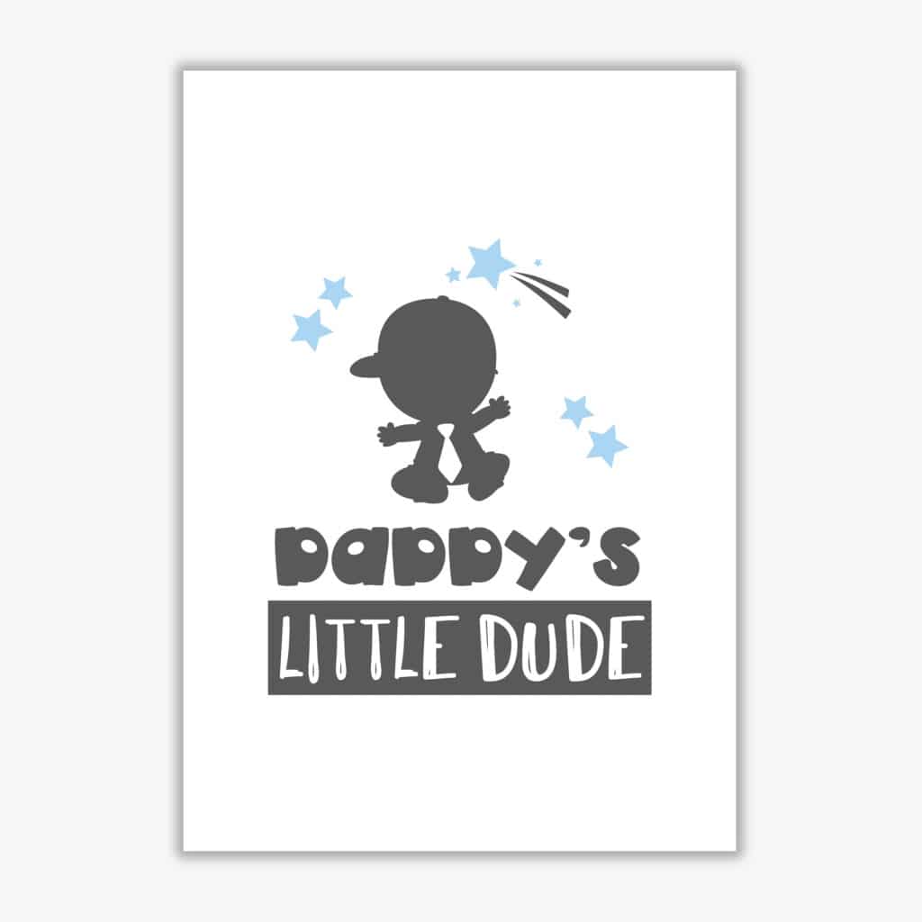 Daddy's little dude modern fine art print, framed childrens nursey wall art poster