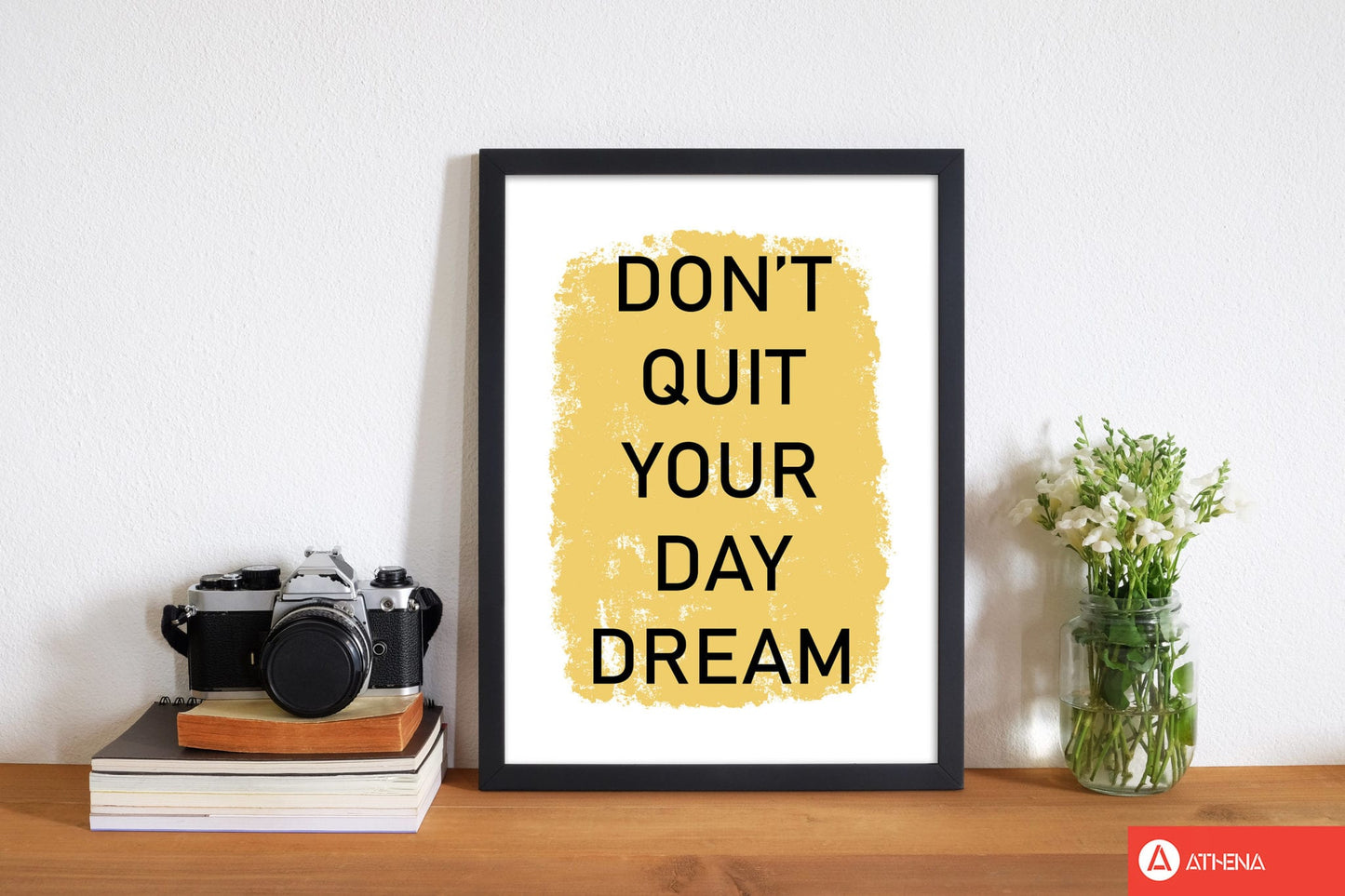 Don't quit your day dream modern fine art print, framed typography wall art