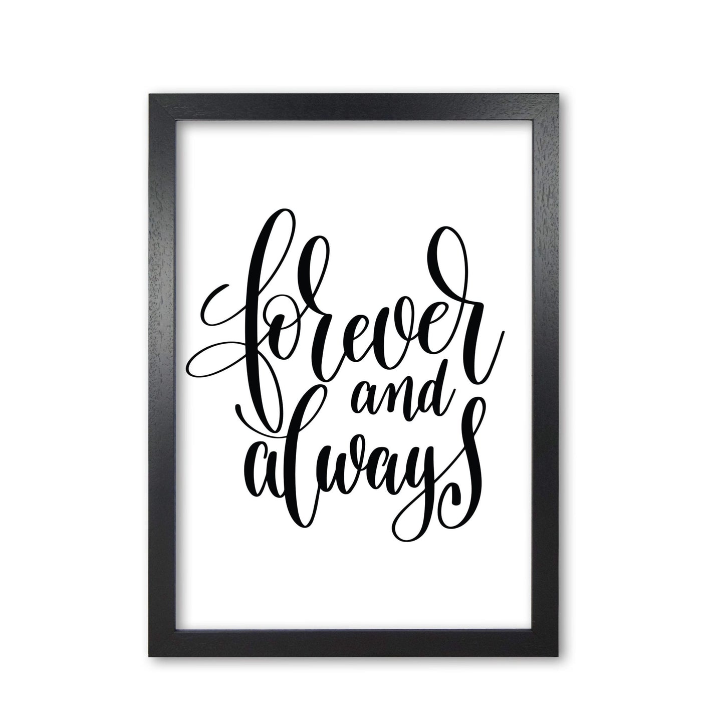 Forever and always modern fine art print, framed typography wall art