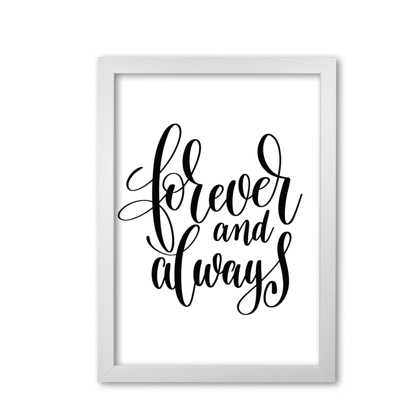 Forever and always modern fine art print, framed typography wall art