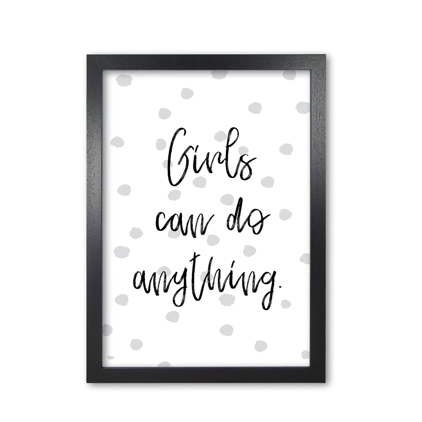 Girls can do anything grey polka dots modern fine art print, framed typography wall art