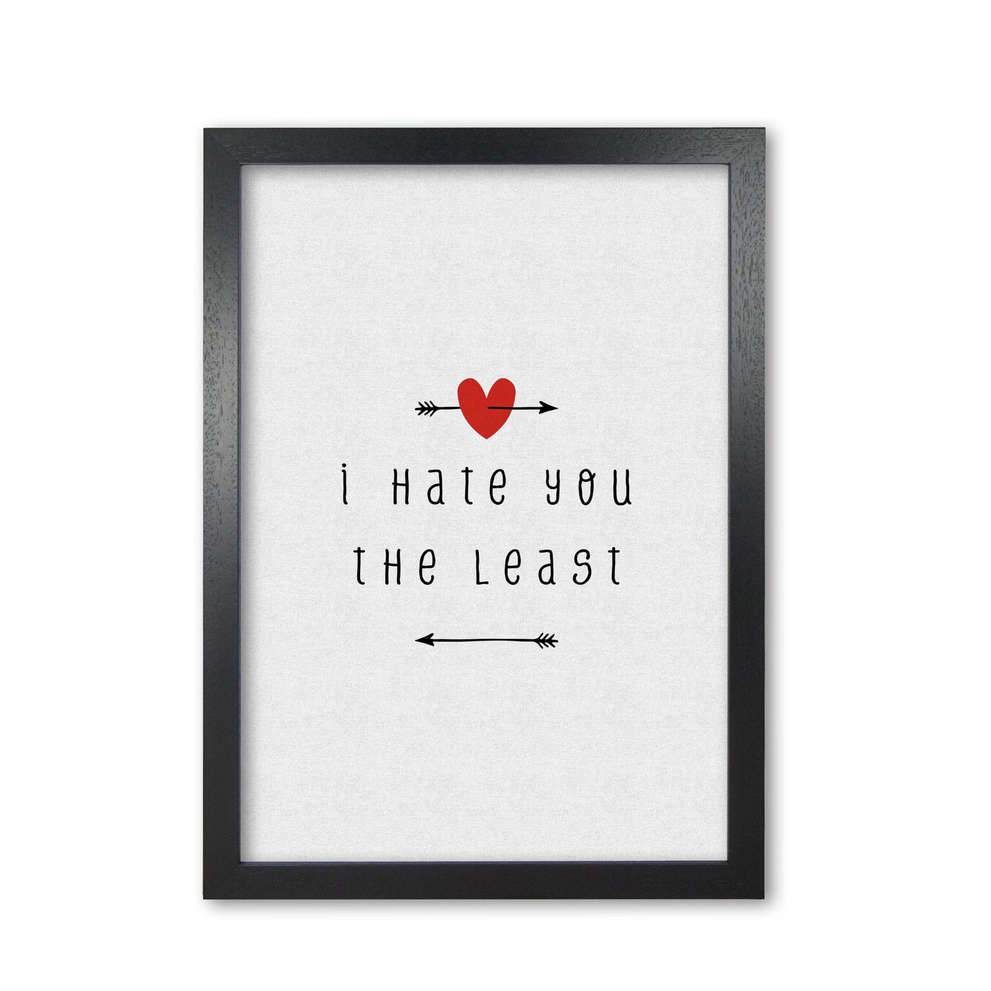 I hate you the least fine art print by orara studio