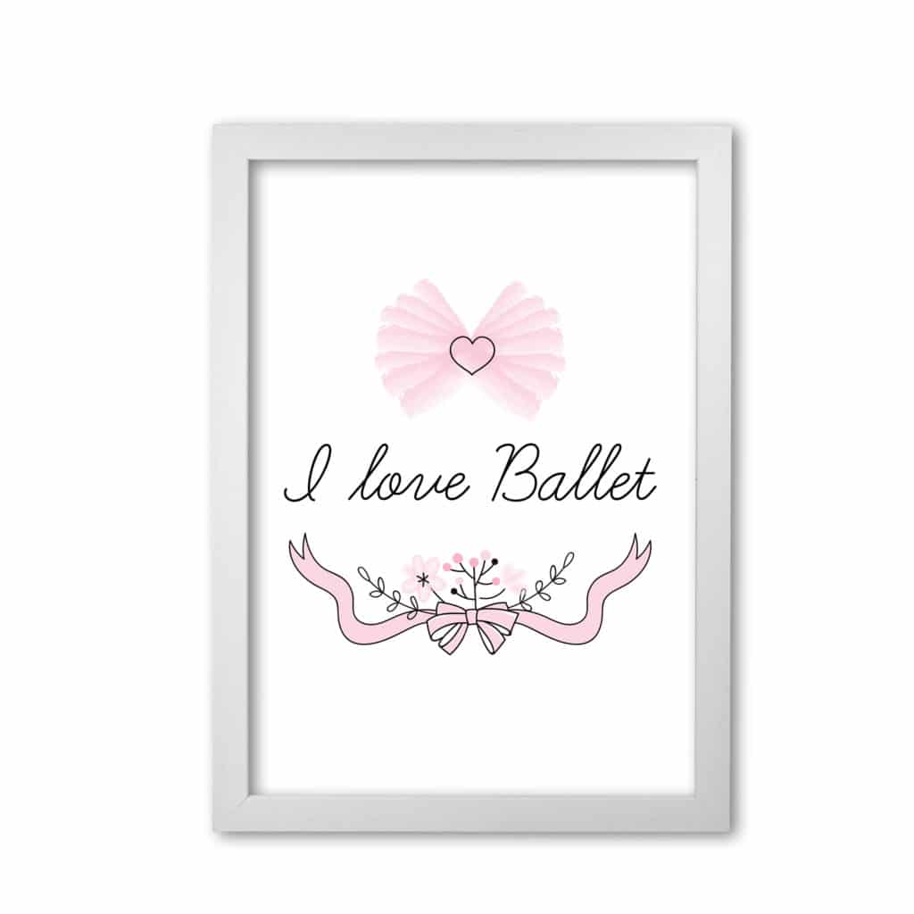 I love ballet modern fine art print, framed childrens nursey wall art poster
