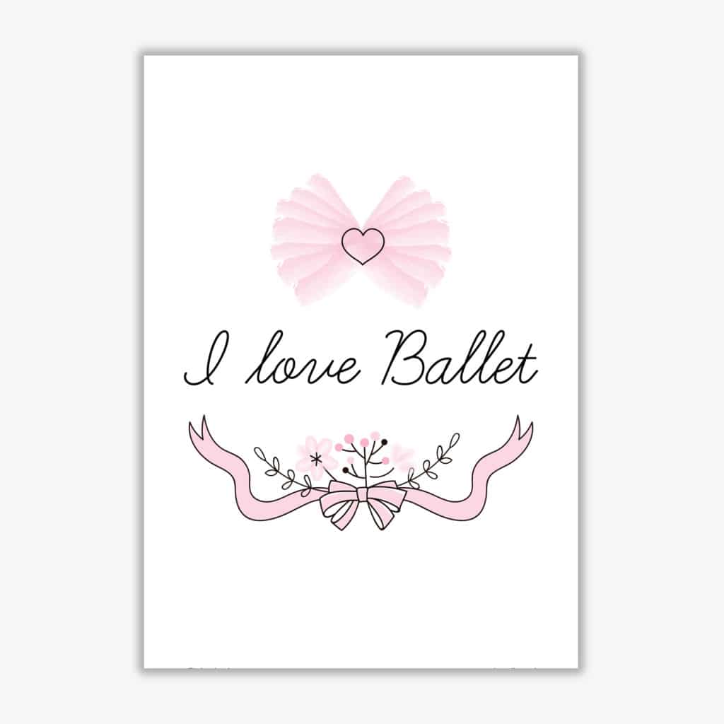 I love ballet modern fine art print, framed childrens nursey wall art poster