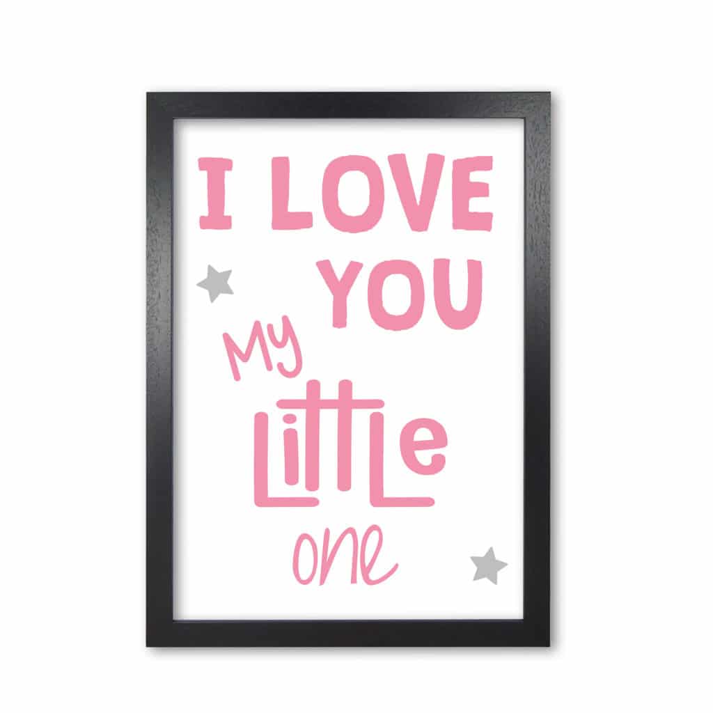 I love you little one pink modern fine art print, framed childrens nursey wall art poster