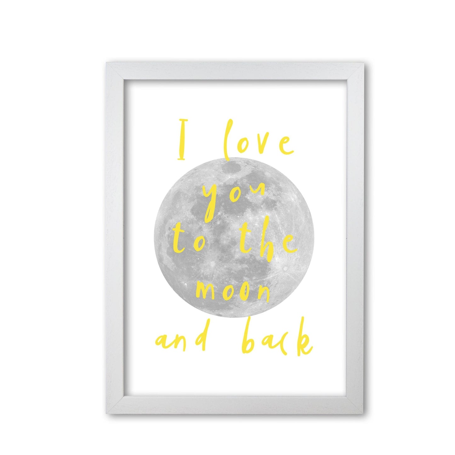 I love you to the moon and back yellow modern fine art print, framed typography wall art