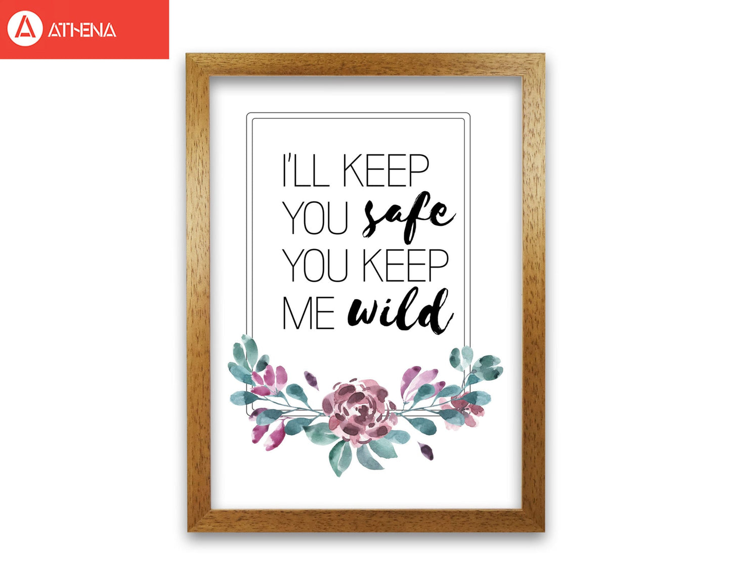 I'll keep you safe you keep me wild purple floral modern fine art print, framed typography wall art