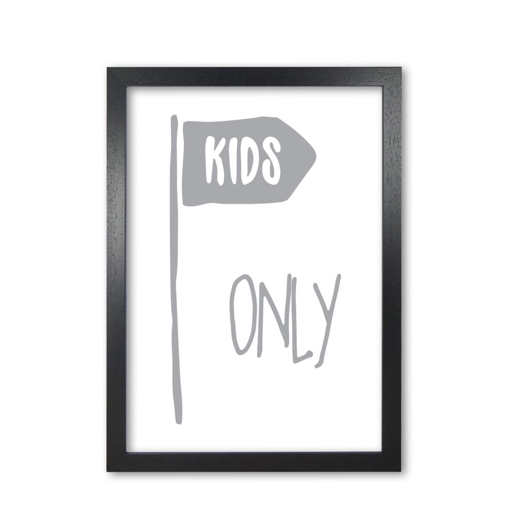 Kids only grey modern fine art print, framed childrens nursey wall art poster