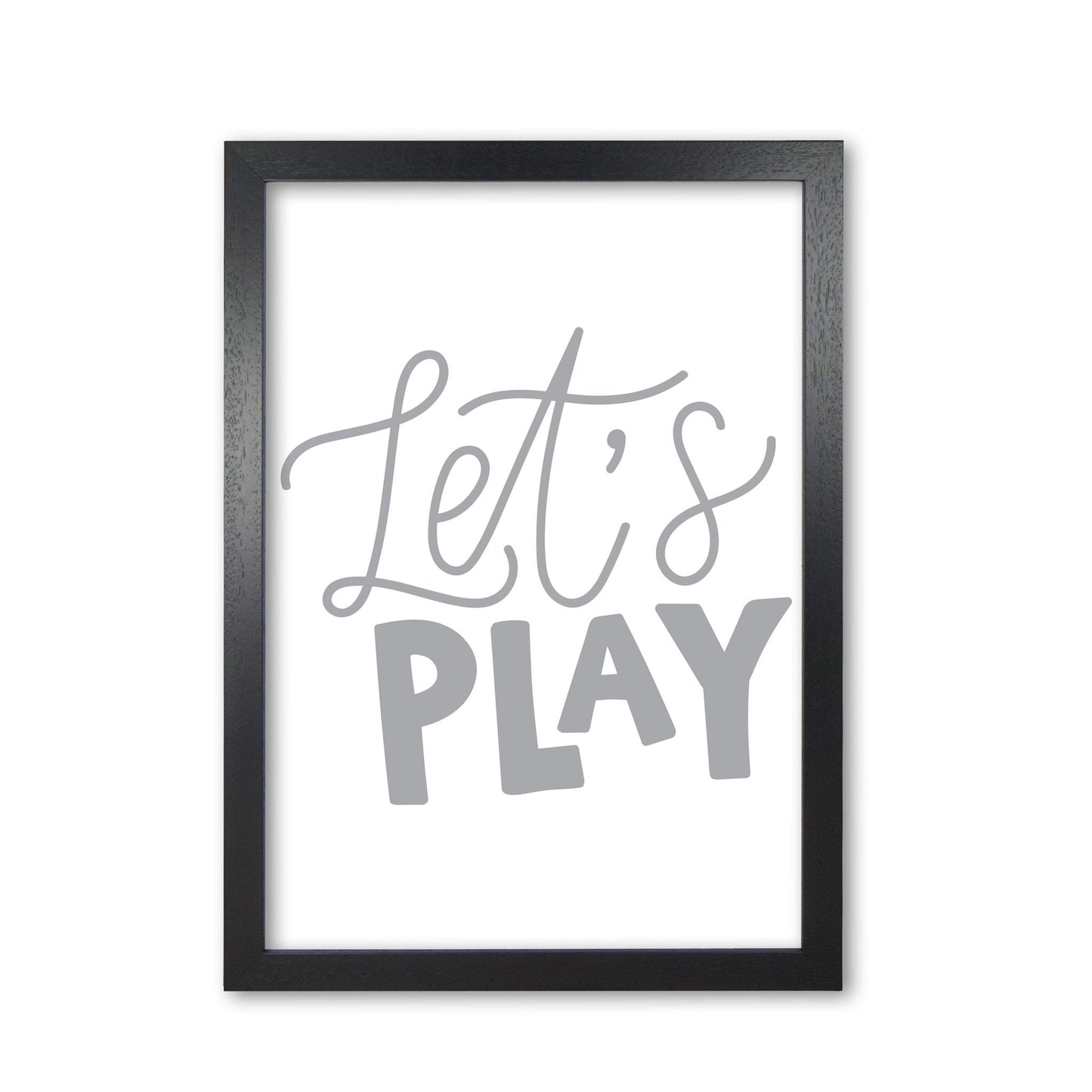 Let's play grey modern fine art print, framed typography wall art