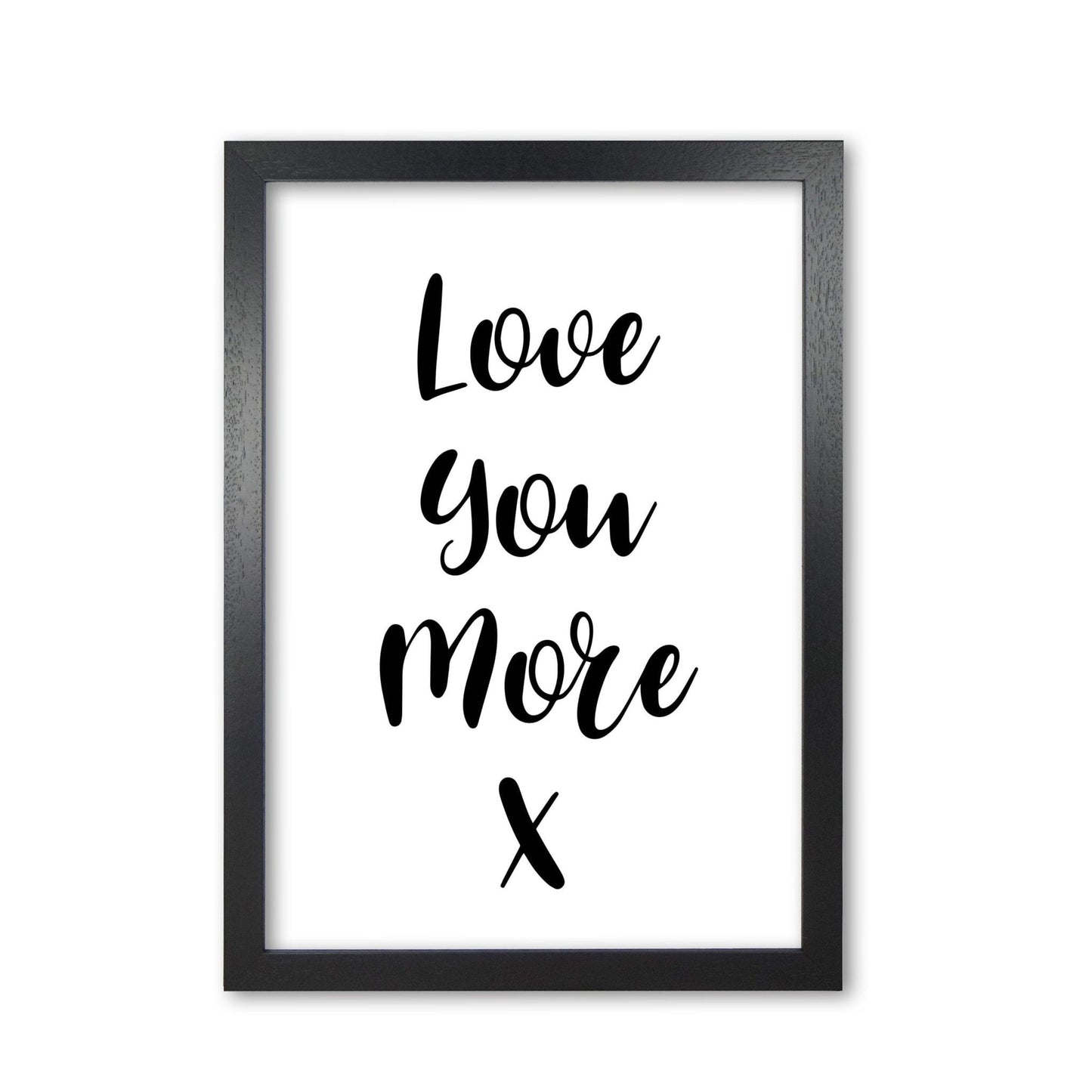 Love you more modern fine art print, framed typography wall art