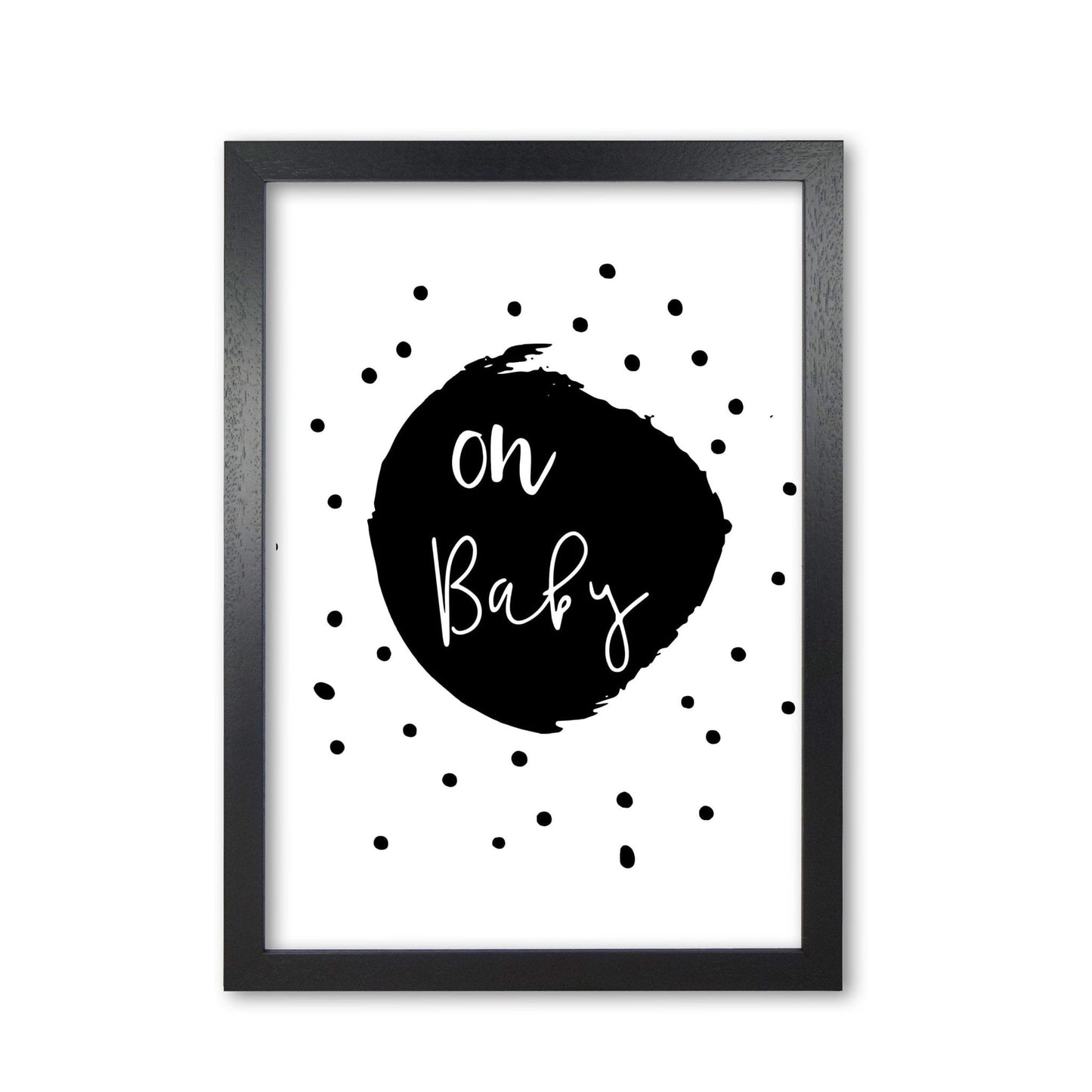Oh baby black modern fine art print, framed typography wall art