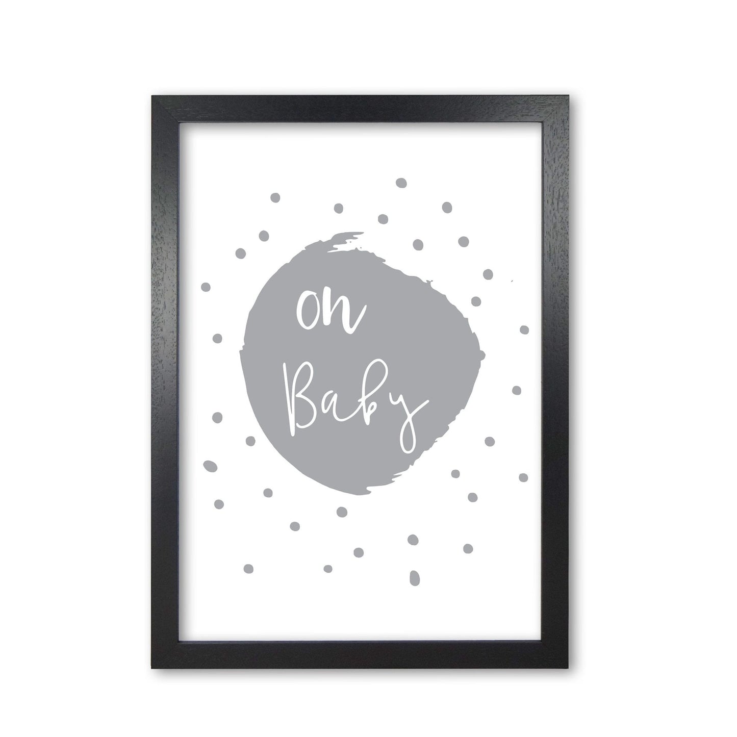 Oh baby grey modern fine art print, framed typography wall art