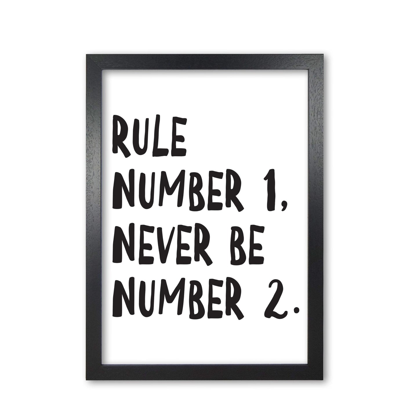 Rule number one modern fine art print