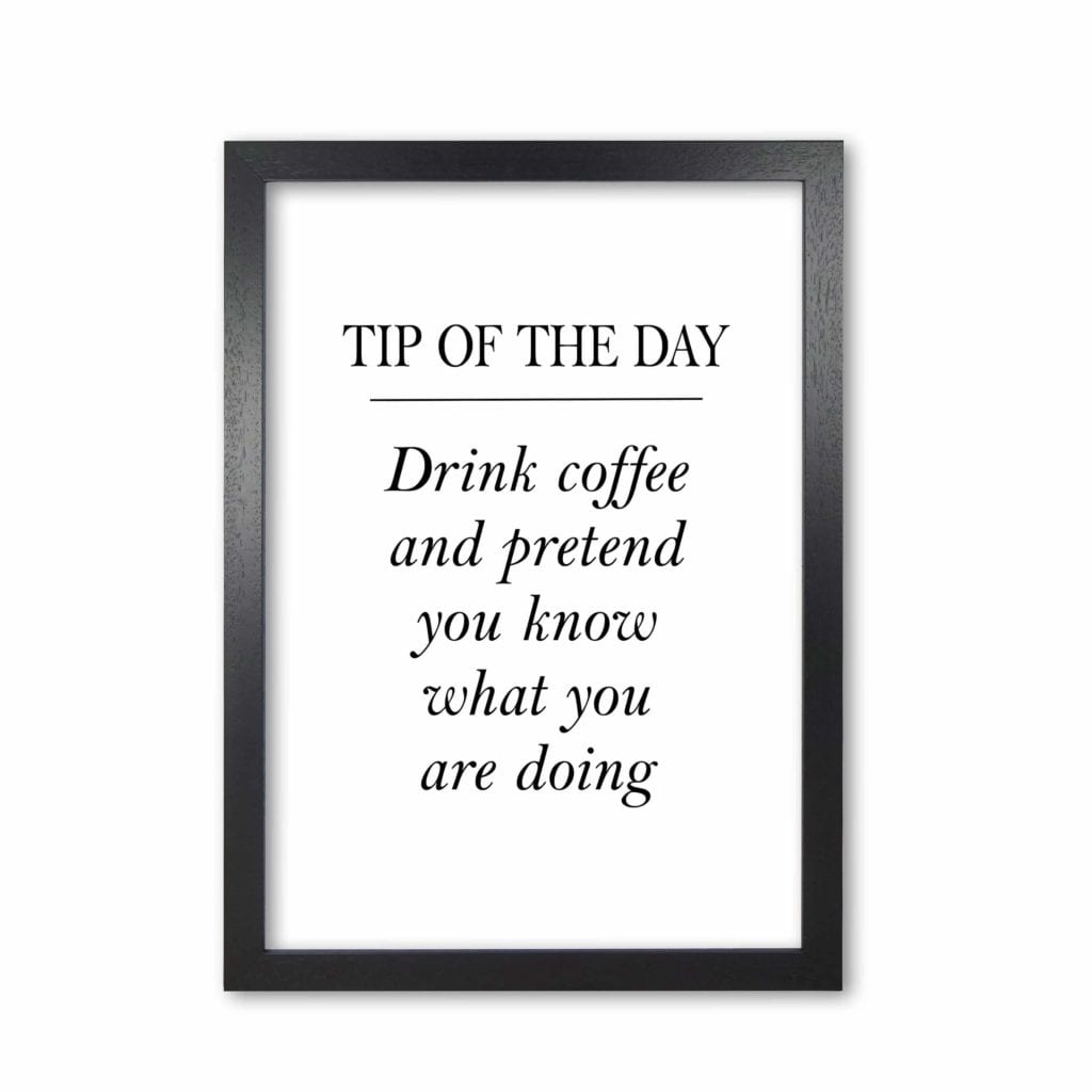 Tip of the day, coffee modern fine art print, framed kitchen wall art