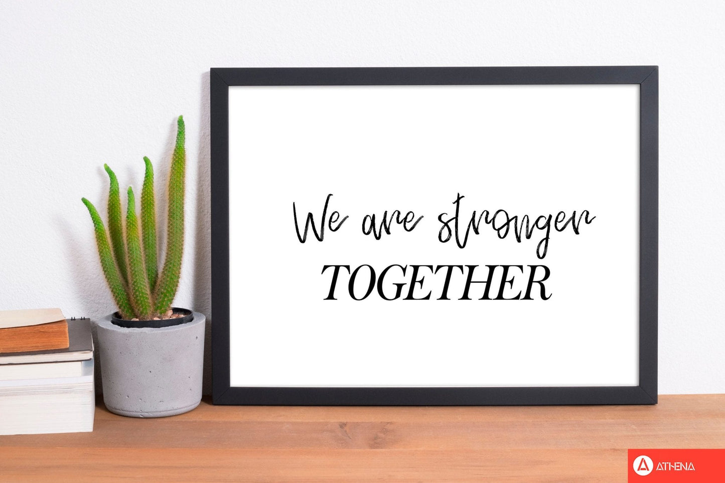 We are stronger together modern fine art print