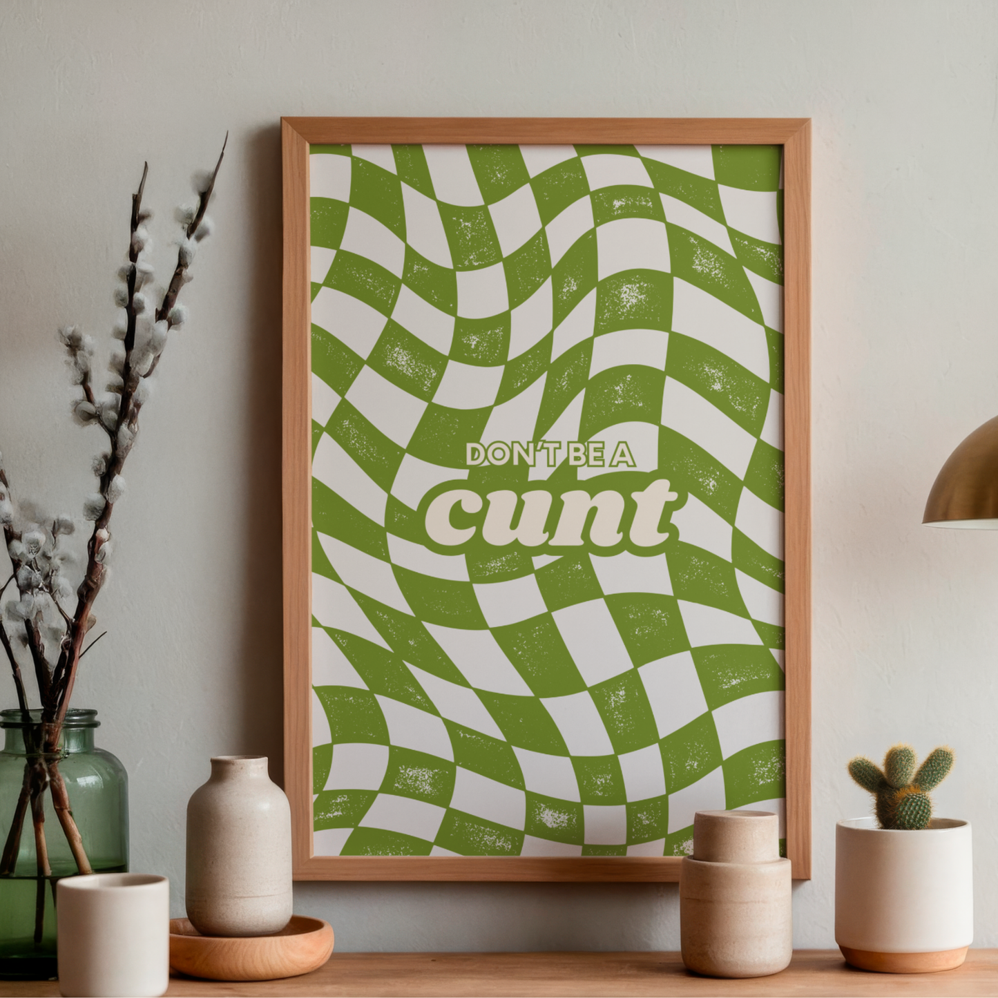 Don't Be a C**t by Athena Art