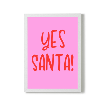Yes Santa! by Essentially Nomadic