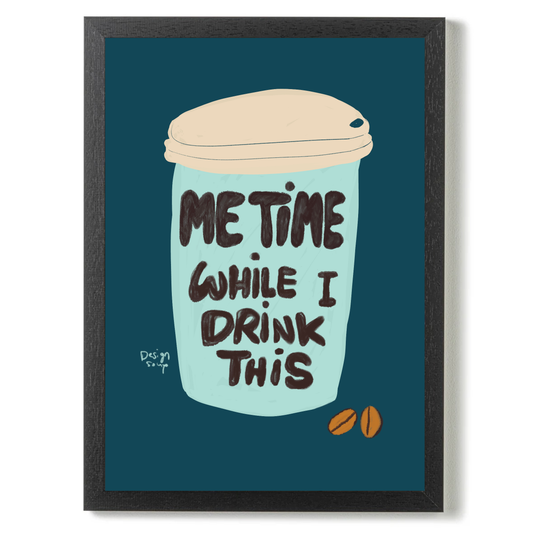 Me Time While I Drink This by Alix Campbell