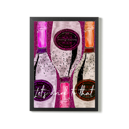 Lets Drink to That by Mercedes Lopez