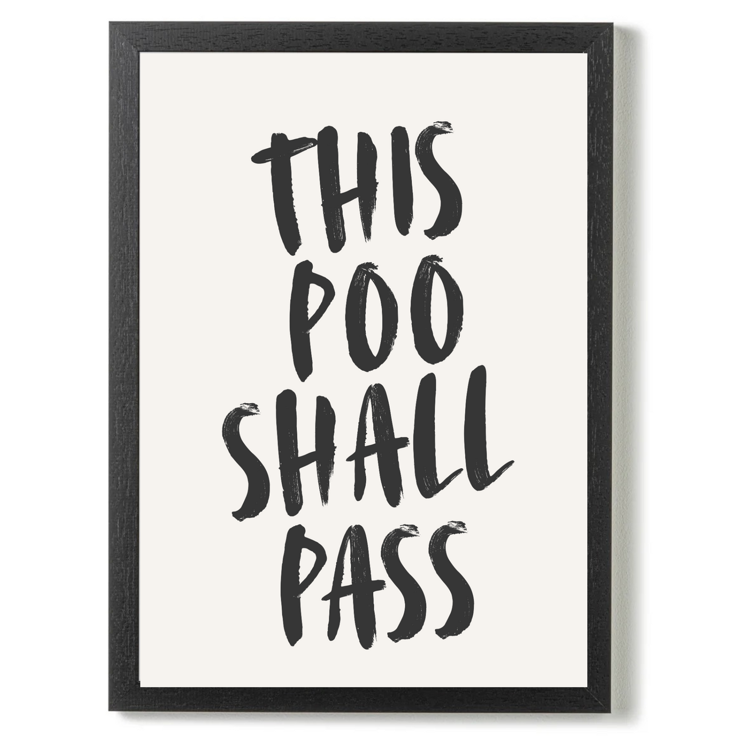 This Poo Shall Pass by Athena Art