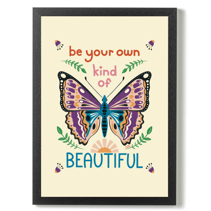 Be Your Own Kind of Beautiful by Carrie Cantwell