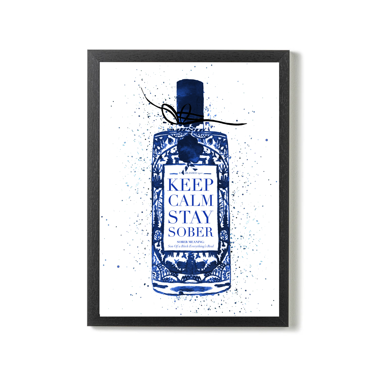 Keep Calm Stay Sober (Blue) by Mercedes Lopez