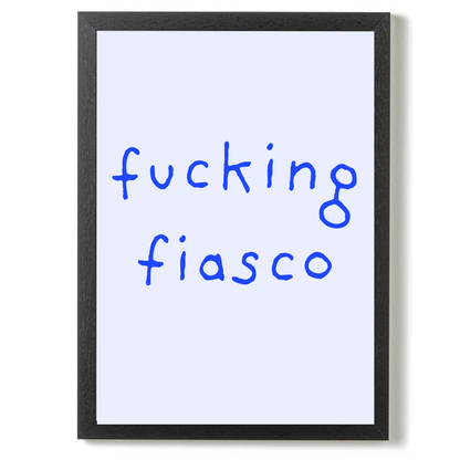 Fiasco by Athena Art
